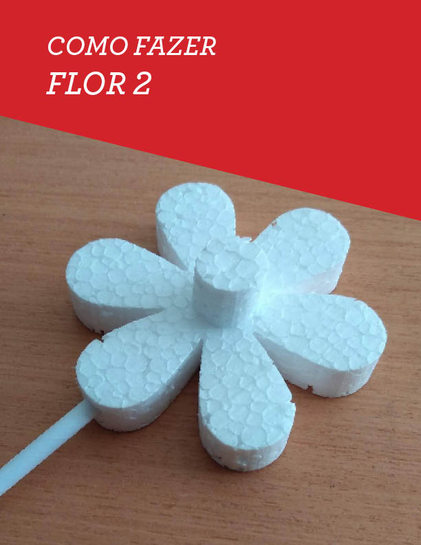 Como Fazer Flor 2 De Isopor